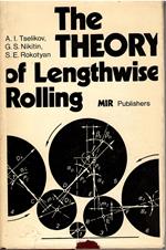 The Theory of Lengthwise Rolling