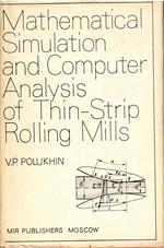 Mathematical Simulation and Computer Analysis of Thin-Strip Rolling Mills