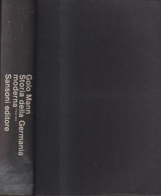 Storia della Germania moderna 1789-1958 - Golo Mann - copertina
