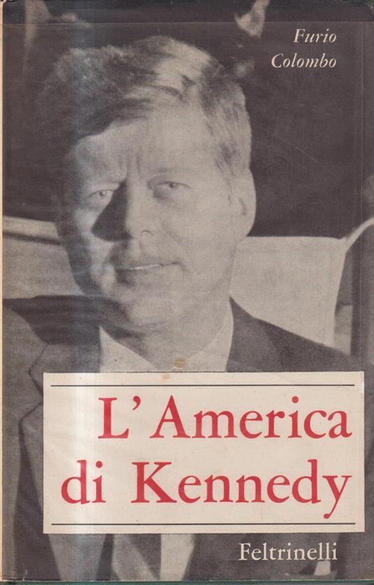 L' America di Kennedy - Furio Colombo - copertina