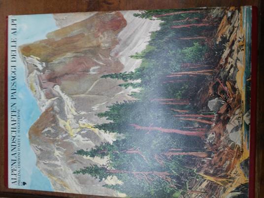 Paesaggi delle Alpi - Alpenlandschaften - copertina
