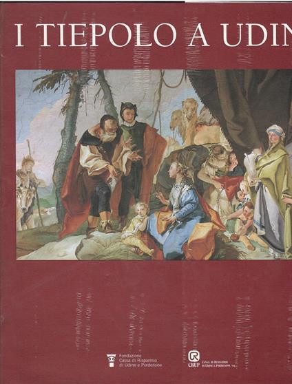 I Tiepolo a Udine - Aldo Rizzi - copertina