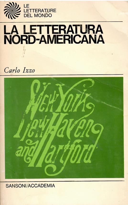 La letteratura nord-americana - Carlo Izzo - copertina