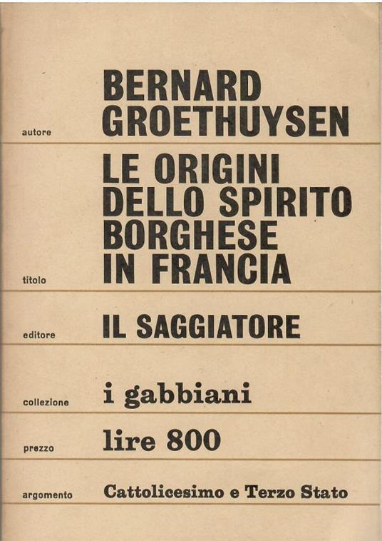 origini dello spirito borghese in Francia - Bernard Groethuysen - copertina