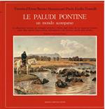 Le Paludi Pontine. un mondo scomparso
