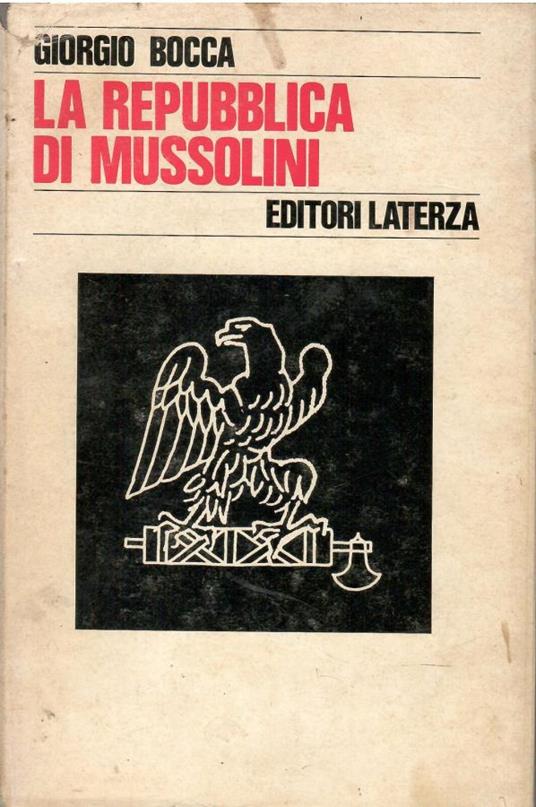 La repubblica di Mussolini - Giorgio Bocca - copertina