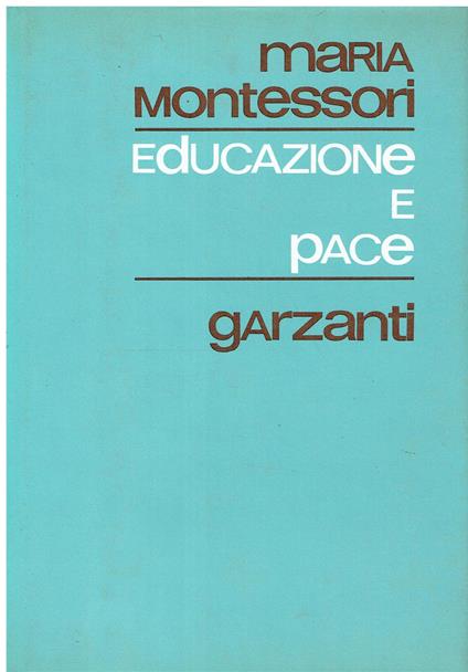 Educazione e pace - Maria Montessori - copertina