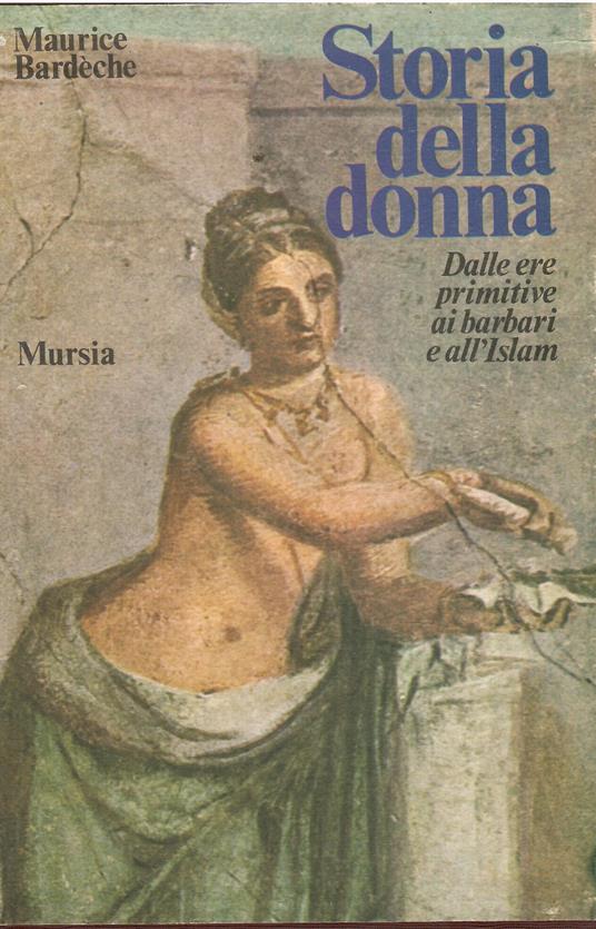 Storia della donna - Maurice Bardèche - copertina