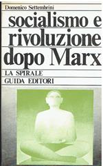 Socialismo e rivoluzione dopo Marx