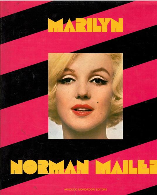 Marilyn. Biografia di Norman Mailer, ritratti dei più grandi fotografi del mondo - Norman Mailer - copertina