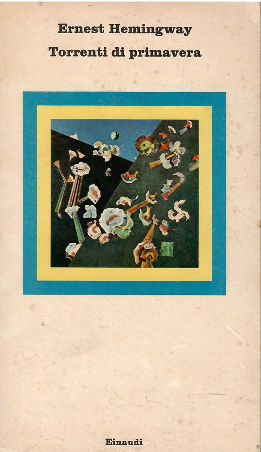Torrenti di primavera - Ernest Hemingway - copertina