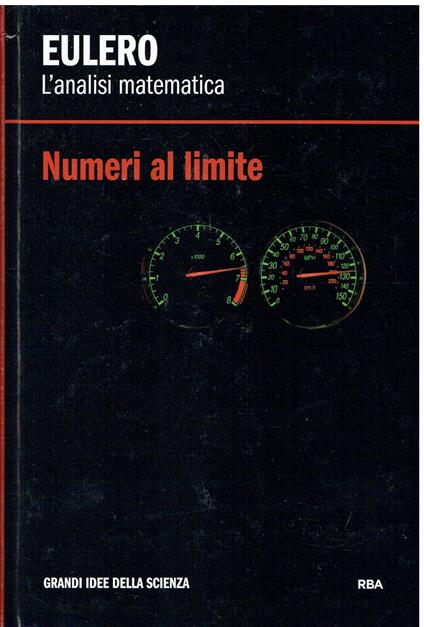 L' analisi matematica. Numeri al limite - Eulero - copertina