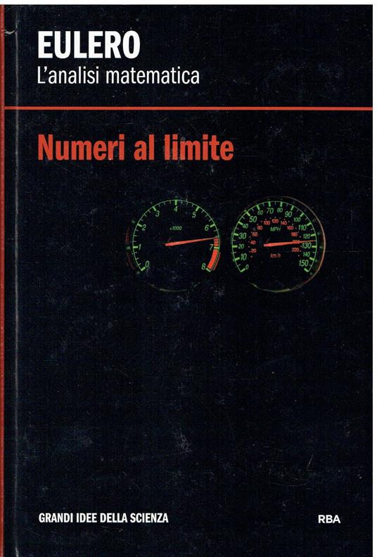 L' analisi matematica. Numeri al limite - Eulero - copertina