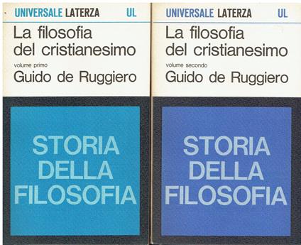 La filosofia del cristianesimo - 2 volumi - Guido De Ruggiero - copertina