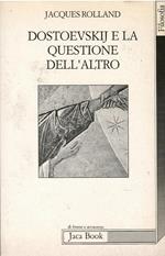 Dostoevskij e la questione dell'altro