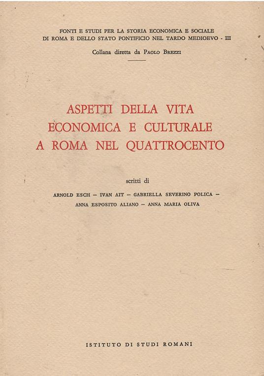 Aspetti della vita economica e culturale a Roma nel Quattrocento - Arnold Esch - copertina