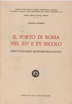 Il porto di Roma nei secoli XIV e XV: strutture socio-economiche e statuti