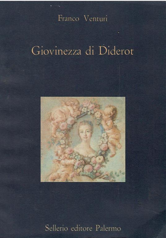 Giovinezza di Diderot (1713-1753) - Franco Venturi - copertina