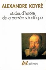Etudes d'histoire de la pensée scientifique