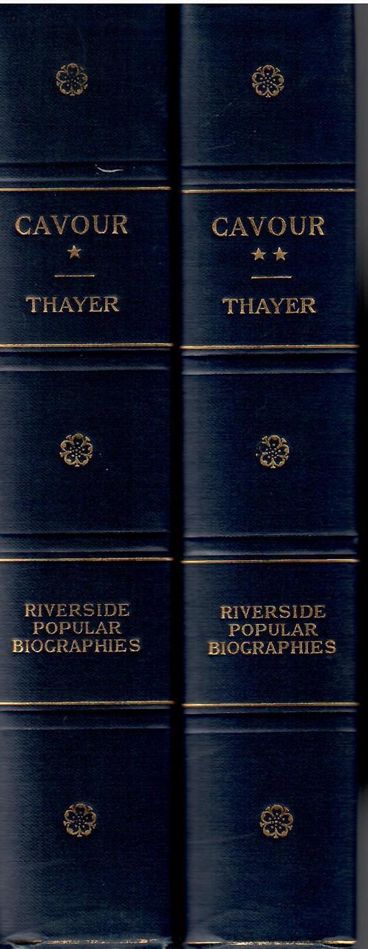 The live and times of Cavour - William Roscoe Thayer - copertina
