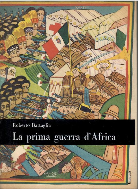 La prima guerra d' Africa - Roberto Battaglia - copertina