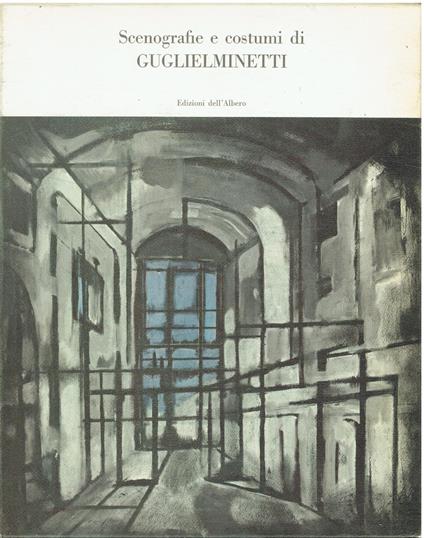 Scenografie e costumi di Guglielminetti - Gian Renzo Morteo - copertina