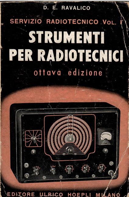 Strumenti per radiotecnici - Domenico E. Ravalico - copertina