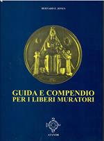 Guida e compendio per i liberi muratori