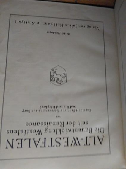 Alt-Westfalen. Die Bauentwicklung Westfalens seit der Renaissance - copertina