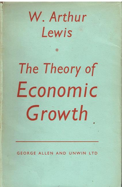 Theory of Economic Growth - W. Arthur Lewis - copertina