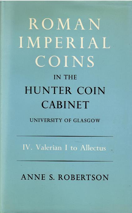 Roman Imperial Coins in the Hunter Coin Cabinet IV Anne S. Robertson - copertina