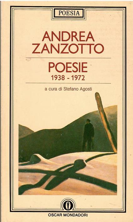 Tutte le poesie - Andrea Zanzotto - copertina