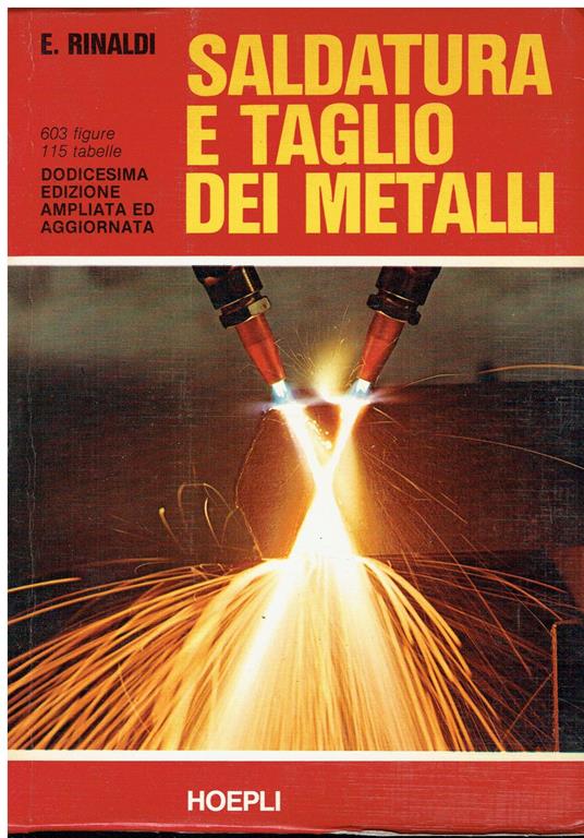 Saldatura e taglio dei metalli - Emilio Rinaldi - copertina