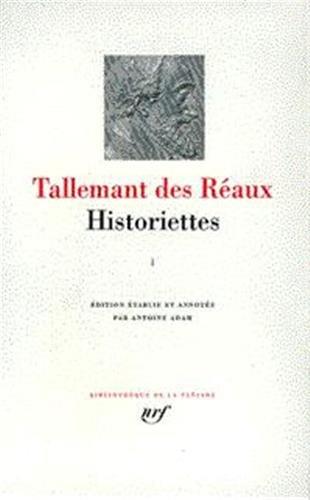 Historiettes: Tome 1 - Gédéon Tallemant des Réaux - copertina