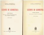 Lezioni di Geometria - Volume secondo. Parte prima: I metodi di rappresentazione della geometria descrittiva. Parte seconda: Le curve e le superfici