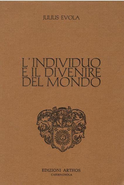 L' individuo e il divenire del mondo - Julius Evola - copertina