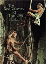 Nest Gatherers of Tiger Cave