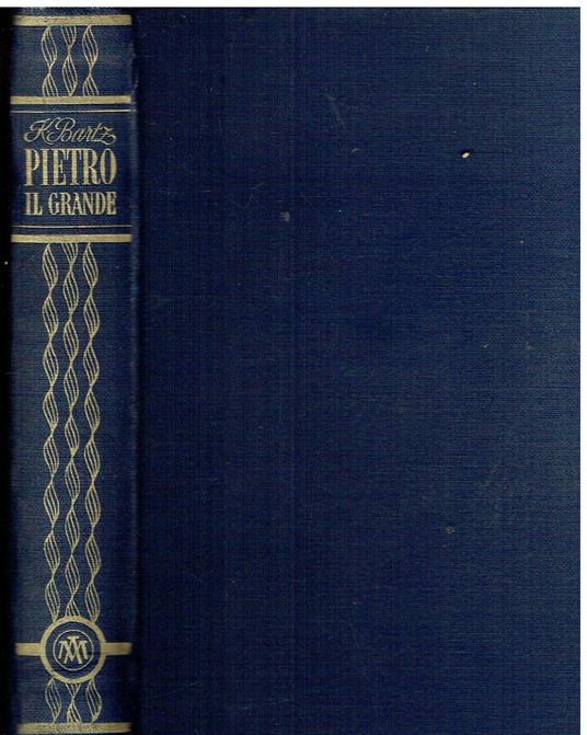 Pietro il Grande - Karl Bartz - copertina