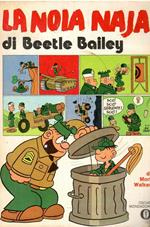La noia naja di Beetle Bailey