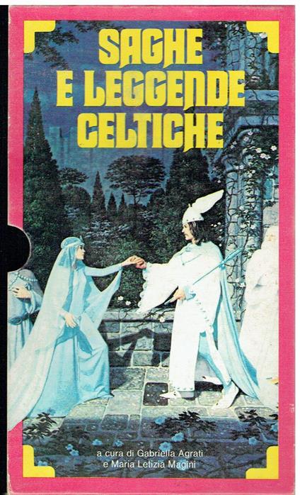 Saghe e leggende celtiche Saga irlandese di Cu Chulainn Racconti gallesi del Mabinogion - copertina