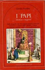 I Papi. Storia e segreti