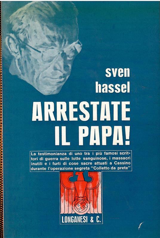 Arrestate il Papa! - Sven Hassel - copertina