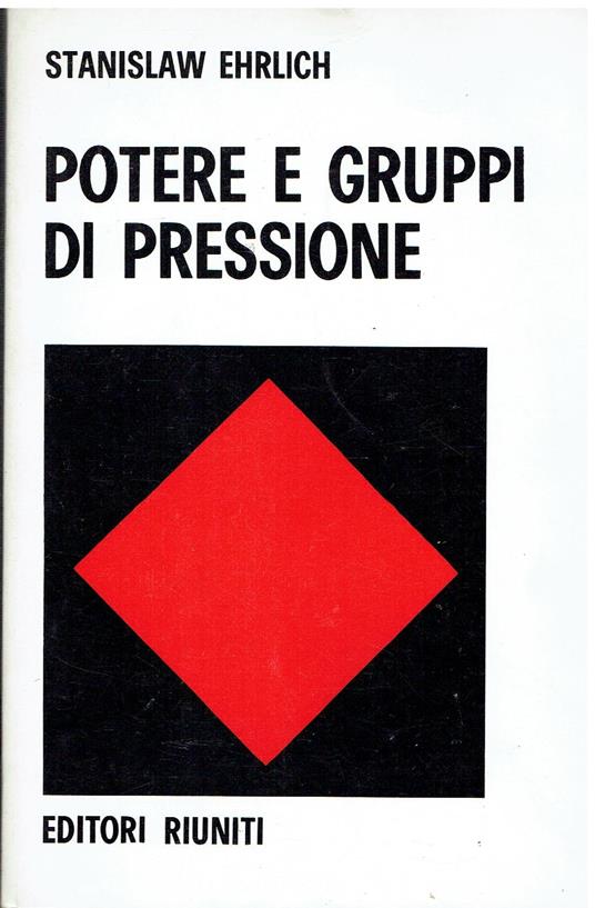 Potere e gruppi di pressione - Stanislaw Ehrlich - copertina