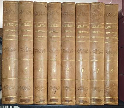 Histoire des Girondins - 8 volumes - Alphonse de Lamartine - copertina
