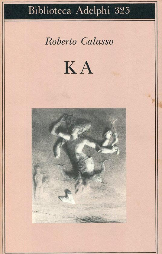 Ka - Roberto Calasso - copertina