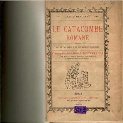 Le Catacombe Romane - Orazio Marucchi - copertina