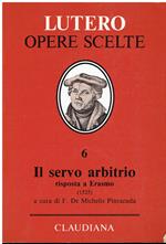 Il servo arbitrio (1525) - Risposta a Erasmo