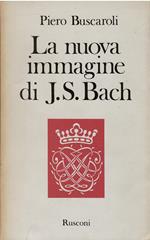 La nuova immagine di J. S. Bach