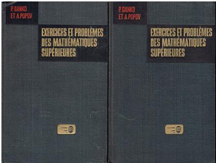 Exercices et problèmes des mathématiques supérieures - 2 volumes - copertina
