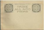 Trine all'ago. 1a serie